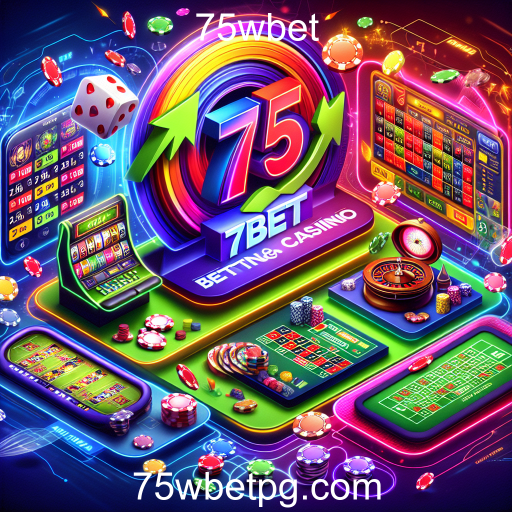 Explorando a Casa de Apostas no 75wbet: Uma Experiência Inigualável de Jogo Online